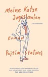 Meine Katze Jugoslawien - Pajtim Statovci - 9783641243241