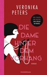 Die Dame hinter dem Vorhang - Veronika Peters - 9783641246679