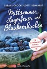 Mittsommer, Lagerfeuer und Blaubeerkuchen - Sarah Schocke ; Lotte Reinhardt - 9783641246921