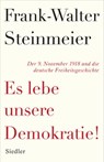 Es lebe unsere Demokratie! - Frank-Walter Steinmeier - 9783641250454