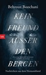 Kein Freund außer den Bergen - Behrouz Boochani ; Omid Tofighian - 9783641254087