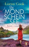 Der Mondscheinsee - Lorna Cook - 9783641255596