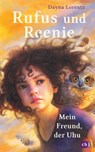 Rufus und Reenie – Mein Freund, der Uhu - Dayna Lorentz - 9783641255640