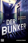 Der Bunker - Clemens Murath - 9783641256197