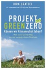 Projekt Green Zero - Dirk Gratzel ; Eckart von Hirschhausen - 9783641258313