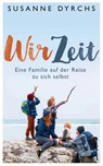 Wir-Zeit - Susanne Dyrchs - 9783641258887