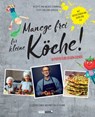 Manege frei für kleine Köche! - Holger Stromberg ; Gaby Grosser - 9783641259747