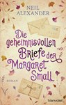 Die geheimnisvollen Briefe der Margaret Small - Neil Alexander - 9783641265588