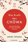 Die Kraft des Chōwa - Akemi Tanaka - 9783641265809