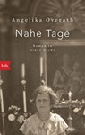 Nahe Tage - Angelika Overath - 9783641265908