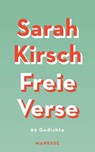 Freie Verse - Sarah Kirsch - 9783641265953