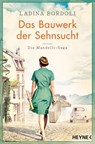 Das Bauwerk der Sehnsucht - Ladina Bordoli ; Katja Bendels - 9783641266110