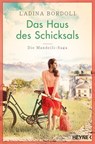 Das Haus des Schicksals - Ladina Bordoli ; Katja Bendels - 9783641266127