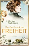 Der Geschmack von Freiheit - Ladina Bordoli - 9783641266134