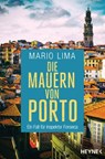 Die Mauern von Porto - Mario Lima - 9783641267490