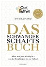 Oje, ich wachse! Das Schwangerschaftsbuch - Xaviera Plooij - 9783641268732