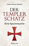 Der Templerschatz - Tobias Daniel Wabbel - 9783641269128