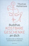 Buddhas kostbare Geschenke an dich - Thomas Hohensee - 9783641273279