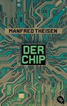 Der Chip - Manfred Theisen - 9783641273712
