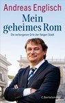 Mein geheimes Rom - Andreas Englisch - 9783641274191