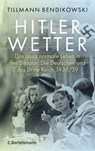 Hitlerwetter - Tillmann Bendikowski - 9783641275488