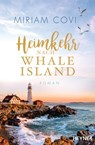 Heimkehr nach Whale Island - Miriam Covi - 9783641276034