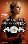 Das Schicksal der Blankenburgs - Eric Berg - 9783641276638