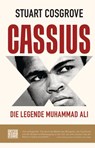 Cassius X - Stuart Cosgrove - 9783641280383