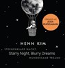 Starry Night, Blurry Dreams - Sternenklare Nacht, wundersame Träume - Henn Kim - 9783641284367