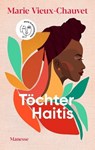 Töchter Haitis - Marie Vieux-Chauvet ; Kaiama L. Glover - 9783641289515
