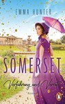 Verführung und Verrat. Die Somerset-Saga (2) - Emma Hunter - 9783641290559