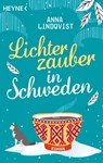 Lichterzauber in Schweden - Anna Lindqvist - 9783641291464