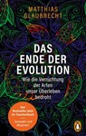 Das Ende der Evolution - Matthias Glaubrecht - 9783641293697