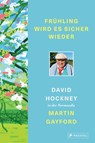 Frühling wird es sicher wieder - David Hockney ; Martin Gayford - 9783641295493