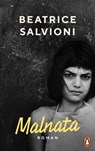 Malnata - Beatrice Salvioni - 9783641296964