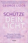 Schütze dein Licht - George Lizos - 9783641297664