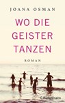 Wo die Geister tanzen - Joana Osman - 9783641298180