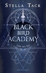 Black Bird Academy - Liebe den Tod - Stella Tack - 9783641298807