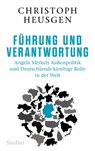Führung und Verantwortung - Christoph Heusgen - 9783641303273