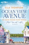 Ocean View Avenue – Wo deine Träume wahr werden - Ella Thompson - 9783641303600