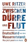 Zwischen Dürre und Flut - Uwe Ritzer - 9783641304522