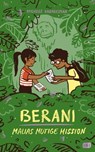 BERANI - Malias mutige Mission - Michelle Kadarusman - 9783641308896