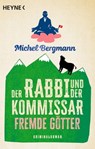 Der Rabbi und der Kommissar: Fremde Götter - Michel Bergmann - 9783641308988