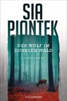 Der Wolf im dunklen Wald - Sia Piontek - 9783641309107