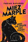Miez Marple und die Pfote des Todes - Fabian Navarro - 9783641309671
