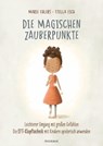 Die magischen Zauberpunkte - Marie Ehlers - 9783641311223