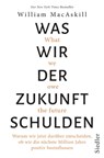 Was wir der Zukunft schulden - William MacAskill - 9783641311292