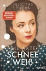 Die Akte Schneeweiß - Felicitas Fuchs - 9783641313098