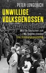 Unwillige Volksgenossen - Peter Longerich - 9783641313661