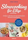 Slowcooking für Eilige - Nathan Anthony - 9783641315320